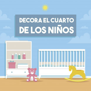 Decora el cuarto de los niños. 