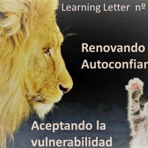 Renovando la Autoconfianza. Aceptando la vulnerabilidad. Os presento la nueva Learning Letter nº 116 sobre Autoconfianza y Vulnerabilidad. Donde encontrareis una Editorial, un Artículo y 5 cuestionamientos.<br />Acordaros de seguir siendo...felices.<br />José María Gasalla<br />Conferenciante, escritor y profesor de DEUSTO Business School