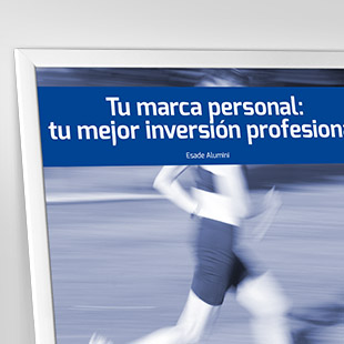 Tu marca personal: tu mejor inversión profesional
