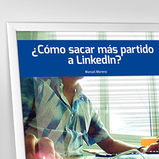 Cómo sacar más partido a LinkedIn