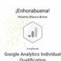 Roberto Blanco Brime - cómo aprobar examen certificación Google Analytics. 