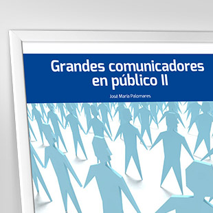 Grandes comunicadores en público II