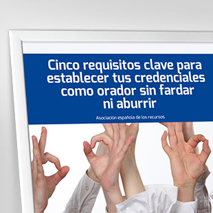 Cinco requisitos clave para establecer tus credenciales como orador sin fardar ni aburrir