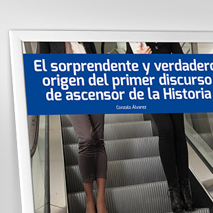 El sorprendente y verdadero origen del primer discurso de ascensor de la Historia