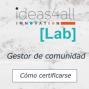 ¿Cómo obtengo el certificado de gestor de comunidad?. 